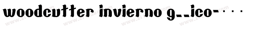 woodcutter invierno g__ico字体转换